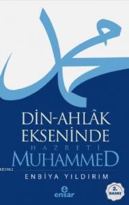 Din-Ahlâk Ekseninde Hazreti Muhammed