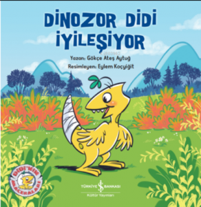Dinazor Didi İyileşiyor
