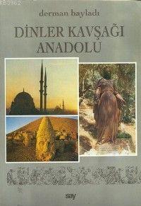 Dinler Kavşağı Anadolu