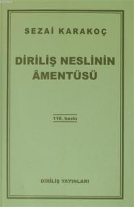 Diriliş Neslinin Âmentüsü