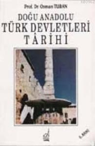 Doğu Anadolu Türk Devletleri Tarihi