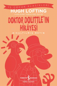 Doktor Dolittle’ın Hikâyesi – Kısaltılmış Metin