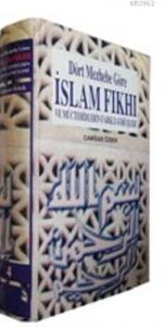 Dört Mezhebe Göre İslam Fıkhı (cilt: 2); ve Müctehidlerin Farklı Görüşleri