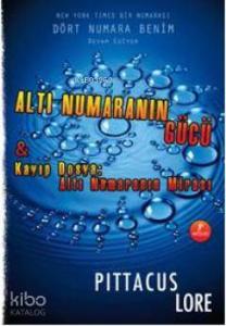 Dört Numara Benim: Altı Numaranın Gücü; Kayıp Dosya: Altı Numaranın Mirası