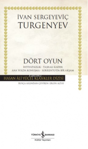 Dört Oyun - İhtiyarsızlık - Taşralı Kadın - Ana Yolda Konuşma - Sorrento'da Bir Akşam