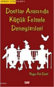 Dostlar Arasında Küçük Felsefe Deneyimleri