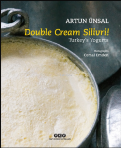 Double Cream Silivri! ;Turkey’s Yogurts