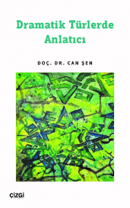 Dramatik Türlerde Anlatıcı