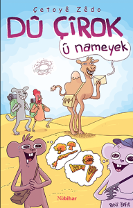Du Çîrok Û Nameyek