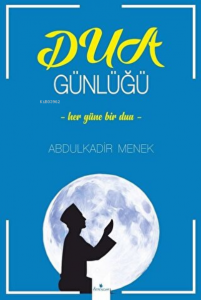 Dua Günlüğü Her Güne Bir Dua