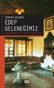 Dünden Bugüne Edep Geleneğimiz