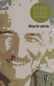 Dünya Bir Şehirdir