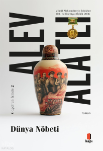 Dünya Nöbeti;Gogol’ün İzinde II