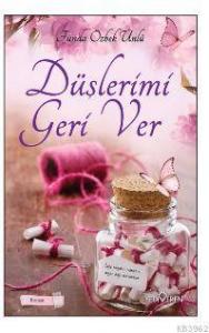 Düşlerimi Geri Ver