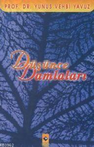 Düşünce Damlaları