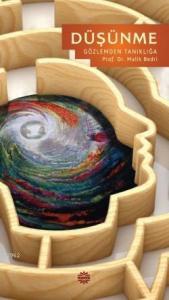 Düşünme Gözlemden Tanıklığa