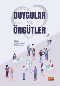 Duygular Ve Örgütler