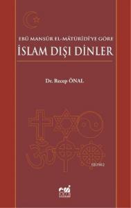 Ebû Mansûr el-Mâtürîdîye Göre İslam Dışı Dinler