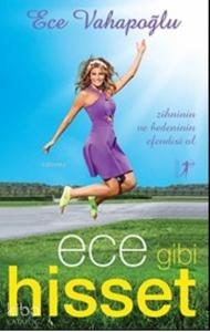 Ece Gibi Hisset