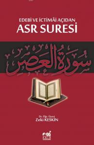 Edebi ve İctimai Açıdan Asr Suresi