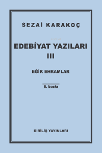 Edebiyat Yazıları 3 (Eğik Ehramlar)
