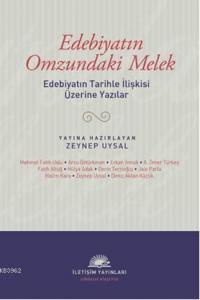Edebiyatın Omzundaki Melek; Edebiyatın Tarihle İlişkisi Üzerine Yazılar