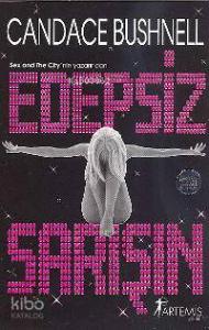 Edepsiz Sarışın; Bir Tırmanış Masalı