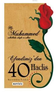 Efendimiz'den 40 Hadis (Özel Kesim)