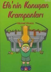 Efe'nin Konuşan Kramponları