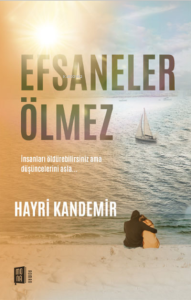 Efsaneler Ölmez ;İnsanları öldürebilirsiniz ama düşüncelerini asla…