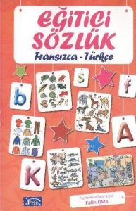 Eğitici Sözlük (Fransızca - Türkçe)