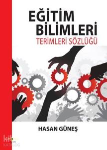 Eğitim Bilimleri; Terimler Sözlüğü