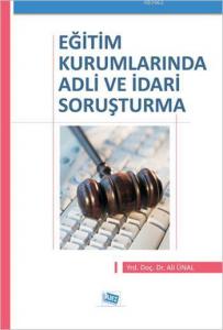 Eğitim Kurumlarında Adli ve İdari Soruşturma