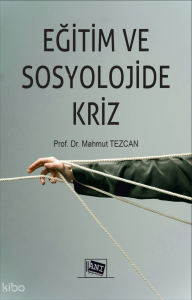 Eğitim ve Sosyolojide Kriz