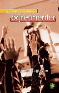 Eğitimde Özlenen Öğretmenler