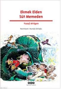 Ekmek Elden Süt Memeden