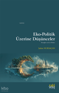 Eko-Politik Üzerine Düşünceler