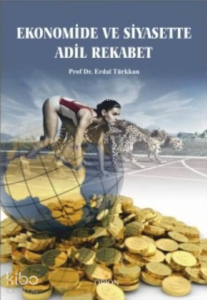 Ekonomide ve Siyasette Adil Rekabet