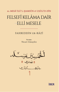 el-Mesâʾilü’l-Ḫamsûn fî Uṣûli’d-Dîn Felsefî Kelâma Dair Elli Mesele
