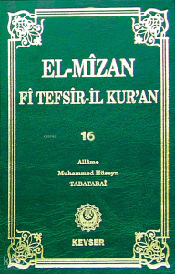 El-Mîzân Fî Tefsîr'il-Kur'ân 16 (Ciltli)