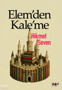 Elem'den Kale'me