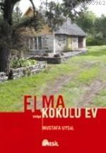 Elma Kokulu Ev