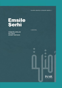 Emsile Şerhi - Klasik Arapça İlimleri Serisi 1
