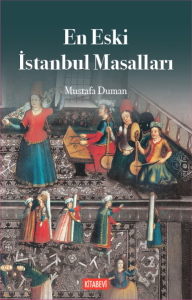 En Eski İstanbul Masalları