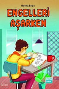 Engelleri Aşarken