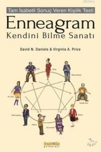 Enneagram Kendini Bilme Sanatı; Tam İsabetli Sonuç Veren Kişilik Testi