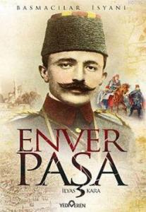 Enver Paşa; Basmacılar İsyanı
