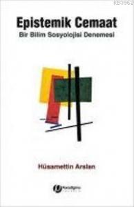 Epistemik Cemaat; Bir Sosyoloji Denemesi