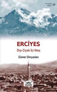 Erciyes Dışı Çiçek İçi Ateş