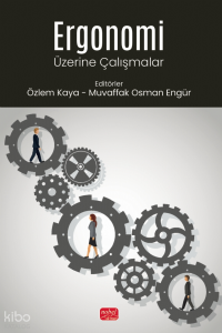 Ergonomi Üzerine Çalışmalar